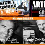 Chris Watzik´s – CROSSTALK  Künstlergespräch und Musik mit Andy Baum und Gogo Jesernik